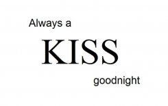 Väggtext - Always a KISS goodnight