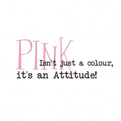 Väggtext väggord pink attitude