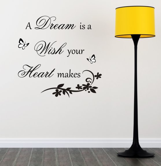 Väggtext A dream is a wish your heart makes